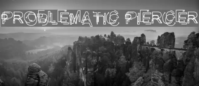 Problematic Piercer Font examples