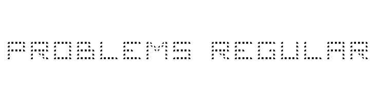 Problems 4 Regular  font caratteri gratis