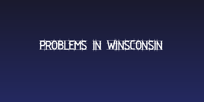 Problems in Winsconsin Social Header