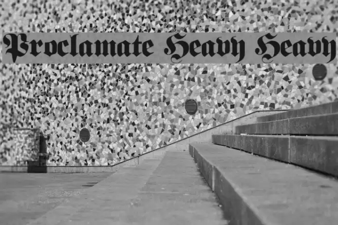 Proclamate Heavy Heavy Caratteri examples