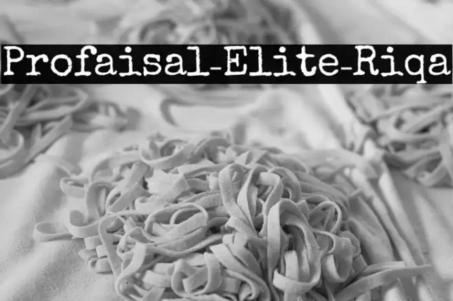 Profaisal-Elite-Riqa Font examples