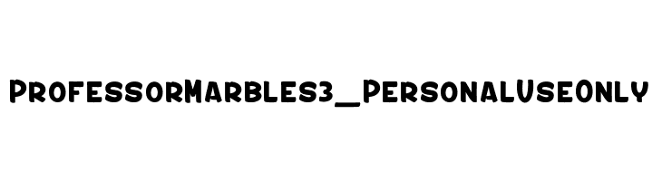 Professor Marbles 3_PersonalUseOnly  नि: शुल्क फ़ॉन्ट्स डाउनलोड