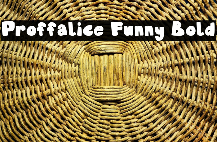 Proffalice Funny Bold Example 3