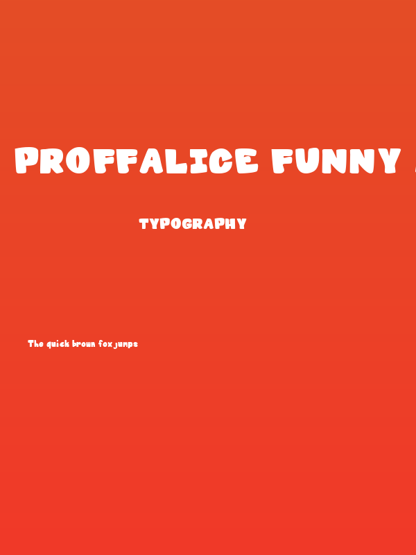 Proffalice Funny Bold Poster