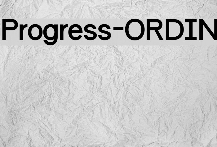 Progress-ORDIN Font examples