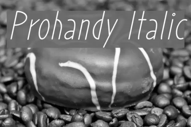 Prohandy Italic Font examples