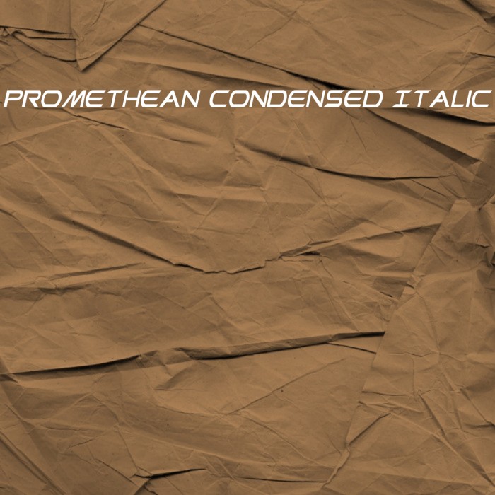 Promethean Condensed Italic Font examples