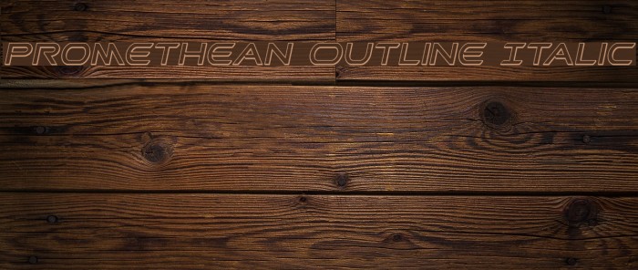 Promethean Outline Italic Font examples