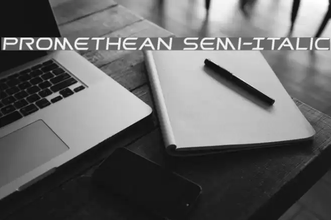 Promethean Semi-Italic Font examples