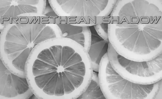 Promethean Shadow Font examples