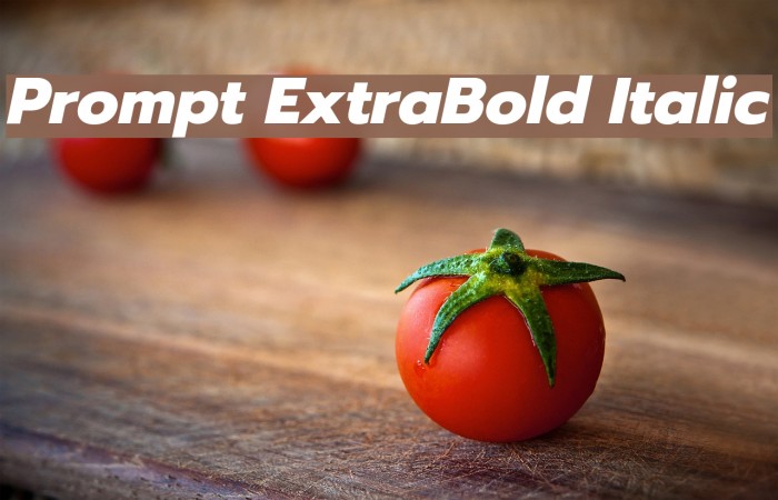Prompt ExtraBold Italic Font examples