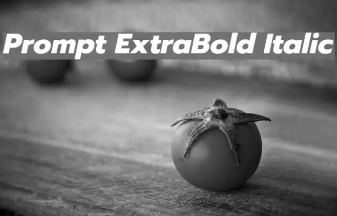 Prompt ExtraBold Italic examples