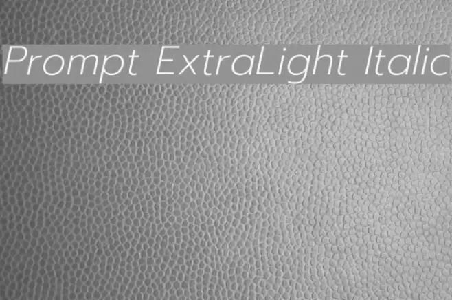 Prompt ExtraLight Italic examples
