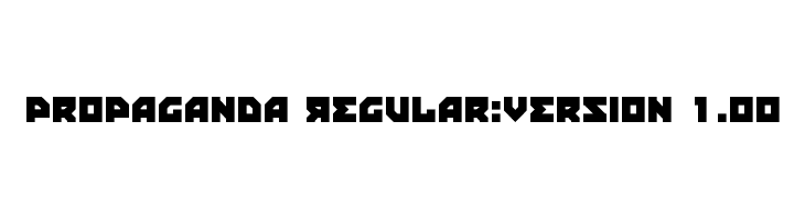 Propaganda Regular:Version 1.00 Font