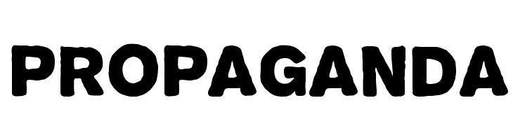 Пропаганда текст. Пропаганда надпись. Пропаганда Мем. Мемы про пропаганду. Шрифт пропаганда.