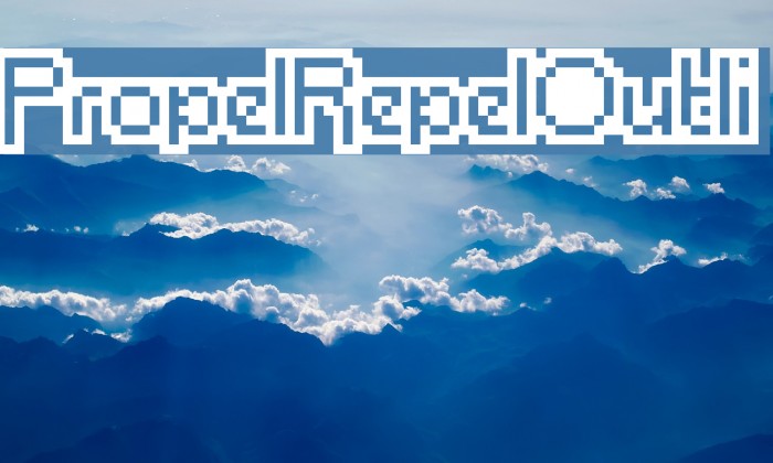 PropelRepelOutli Font examples
