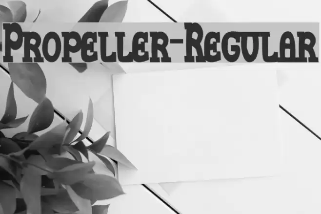 Propeller-Regular Schriftart examples
