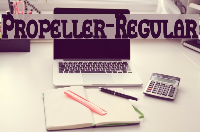 Propeller-Regular Schriftart examples