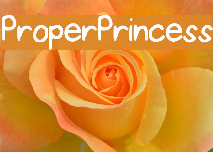 ProperPrincess Font examples