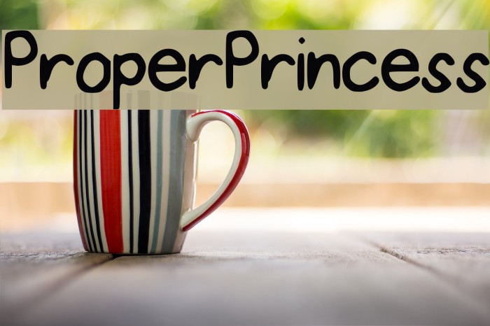 ProperPrincess Font examples