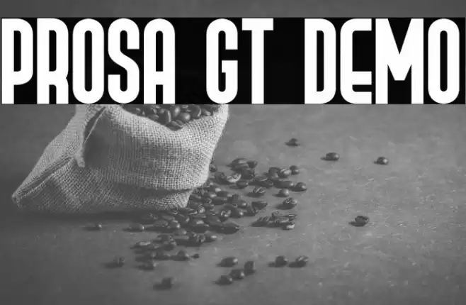 Prosa GT Demo Font examples
