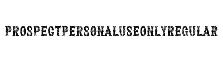 Prospect PERSONAL USE ONLY Regular  لخطوط تنزيل