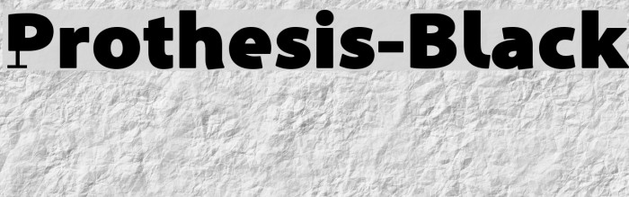 Prothesis-Black Font examples