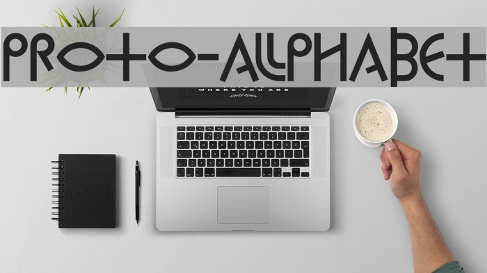 Proto-Alphabet Font examples