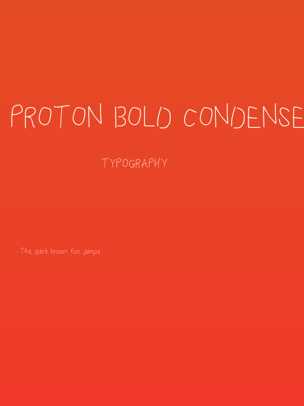Proton Bold Condensed Poster