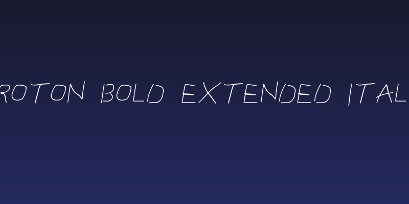 Proton Bold Extended Italic Social Header