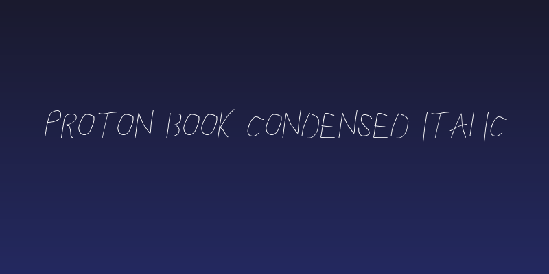 Proton Book Condensed Italic Social Header