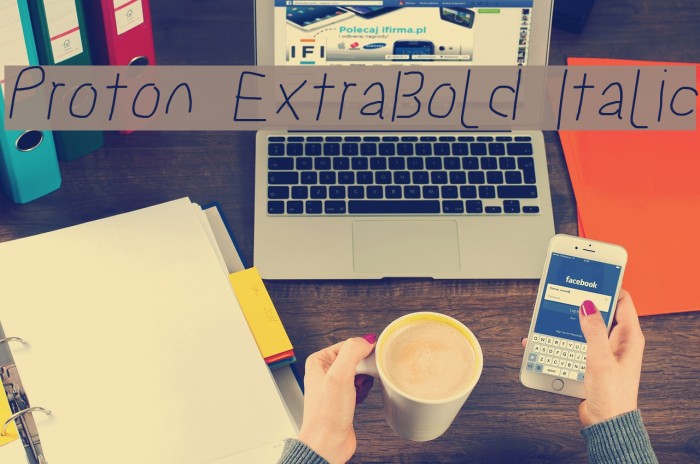 Proton ExtraBold Italic Example 3