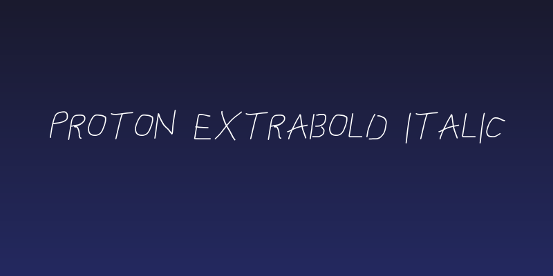 Proton ExtraBold Italic Social Header