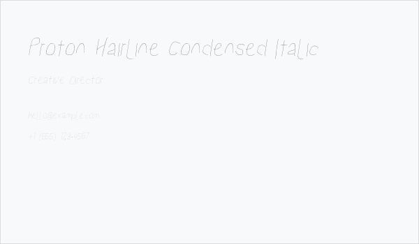 Proton Hairline Condensed Italic Business Card