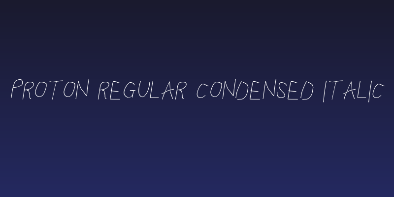 Proton Regular Condensed Italic Social Header