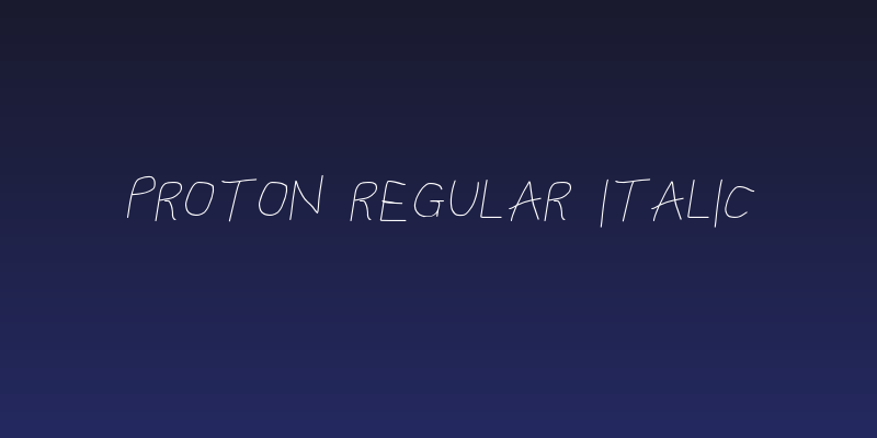 Proton Regular Italic Social Header