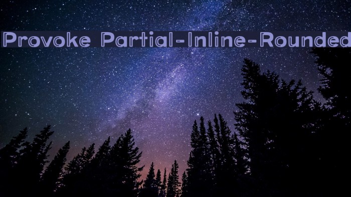 Provoke Partial-Inline-Rounded Font examples