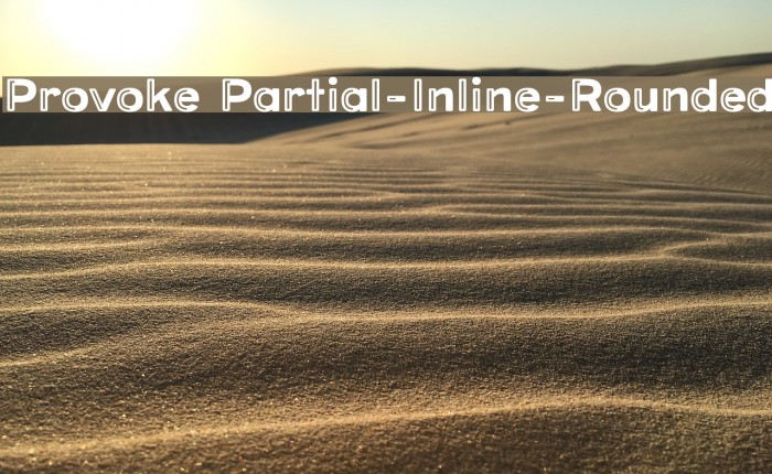 Provoke Partial-Inline-Rounded Font examples