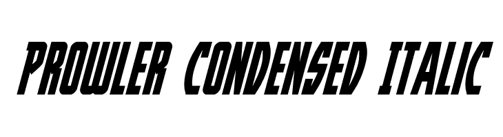 Prowler Condensed Italic Font