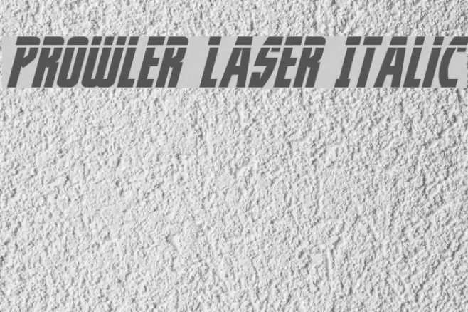 Prowler Laser Italic Font examples