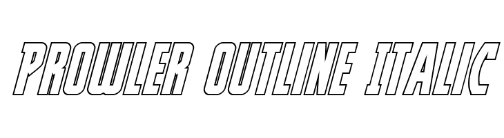 Prowler Outline Italic Font