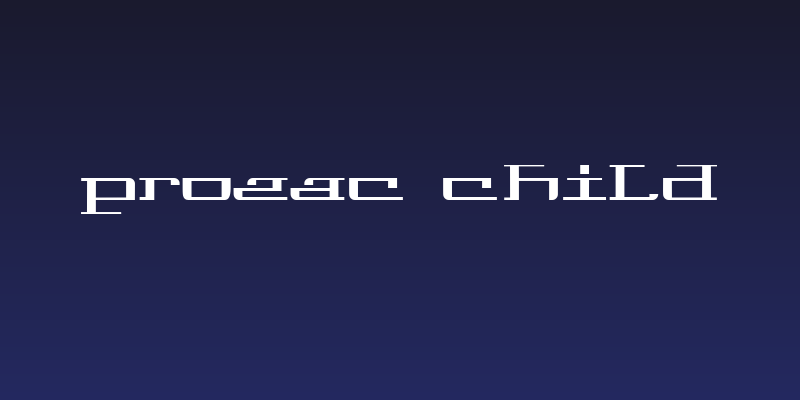 Prozac Child Social Header