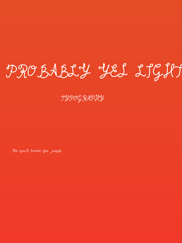 probably yes light Poster