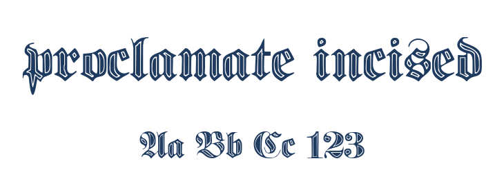 proclamate incised Font Preview