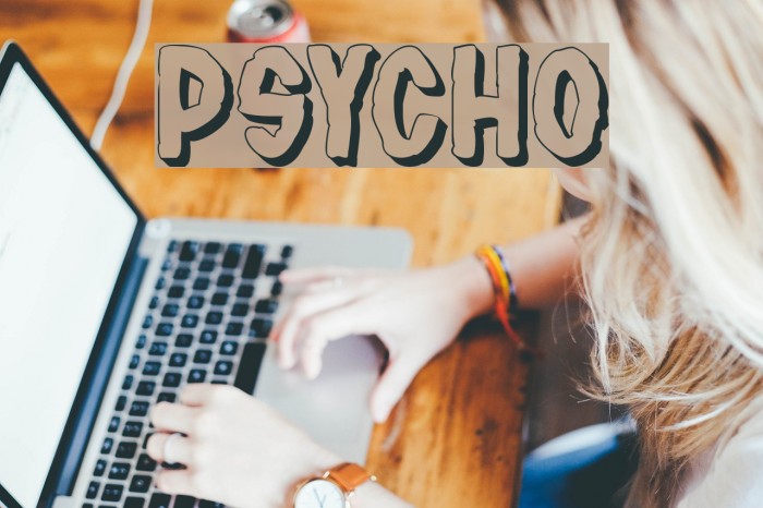 PSYCHO Font examples