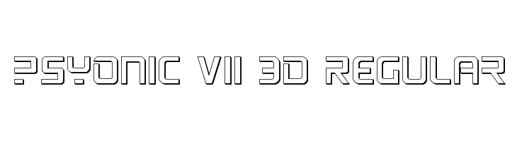 PsYonic VII 3D Regular  Frei Schriftart Herunterladen