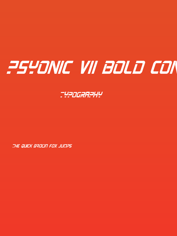 PsYonic VII Bold Condensed Italic Poster