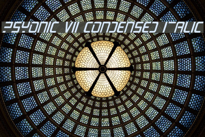 PsYonic VII Condensed Italic Font examples