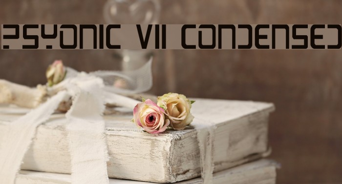 PsYonic VII Condensed Font examples