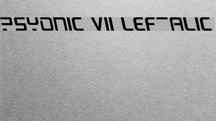 PsYonic VII Leftalic Font examples